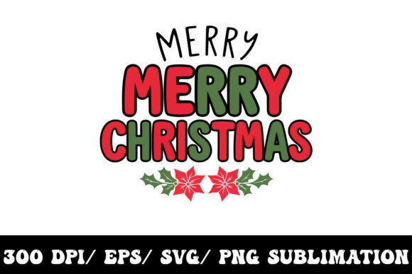 Merry Merry Christmas Graphic: Unwrapping Retro Holiday Charm